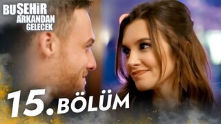 Bu Şehir Arkandan Gelecek (Cidade Proibida) | EPISÓDIO 15