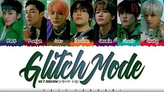 nct dream'Glitch Mode'