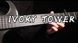 It's on fire~ Dragon Race "IVORY TOWER" fingerstyle guitar debut version~