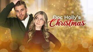 Doc Holly's Christmas (2024) | Romance | Western Movie