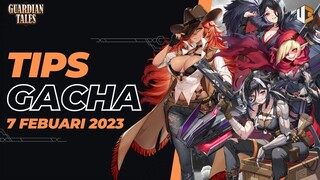 [Guardian Tales] HERO META BARU  - TIPS GACHA 7 FEBUARI 2023