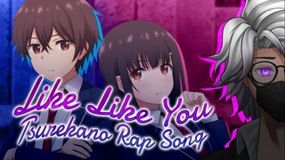 "LIKE LIKE YOU" (Prod. Riddiman) ★ Tsurekano Rap Song ★ by AUSHAV - Nerdcore Originals #2 [AMV]