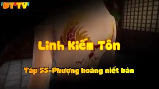 Linh Kiếm Tôn_Tập 55-Phượng Hoàng niết bàn