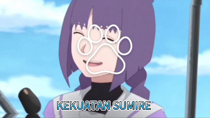 Kekuatan Over Power SUMIRE & Boruto Uzumaki