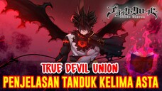 INI ARTI TANDUK KE-5 ASTA❗TRUE DEVIL UNION❗BUKTI BARU ASTAROTH AYAH KANDUNG ASTA❗TEORI BLACK CLOVER❗