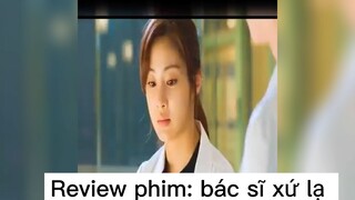 bác sĩ xứ lạ p3 #review