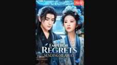 Emperor Regrets Sending Me Away