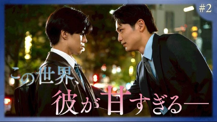 [Tập 2] Tình yêu bắt đầu nơi vũ trụ song song