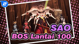 Sword Art Online | Skala Ordinal VS BOS Lantai 100_2