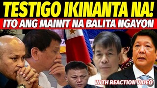 KAKAPASOK LANG NA BALITA TESTIGO HULI IKINANTA na LAHAT/ MAYO JR AZURIN NAMUTLA sa TAKOT BOSITA PBBM