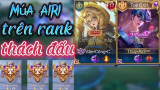 Phú invisible - Múa Airi Trên Rank Thách Đấu 100 sao.