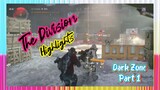 Highlights The Division Dark Zone Part 1