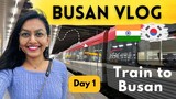 🇰🇷Train to Busan : माझा कोरियातील रेल्वेचा अनुभव🚅 | Busan vlog🌊 #indianinkorea @Koreantales