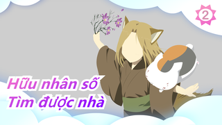 [Hữu nhân số] Đứa trẻ tốt này cuối cùng cũng tìm được nhà_2