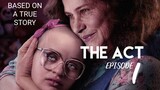 The Act (2019) Episode 1