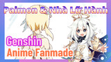 [Genshin, Anime Fanmade] Paimon & Nhà Lữ Hành