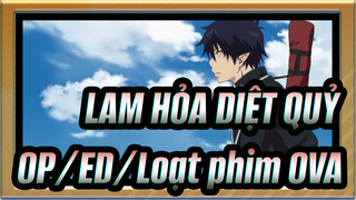 [LAM HỎA DIỆT QUỶ]OP/ED/Loạt phim+OVA-1080P_B