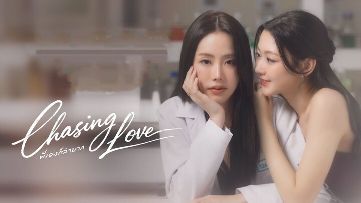 EP.5 Chasing Love [ENGSUB]