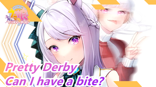 Pretty Derby|[MMD]Can I have a bite?