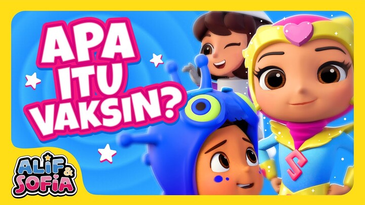 [PSA] Alif & Sofia | Apa Itu Vaksin?