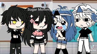 sugar mom vs cool sister