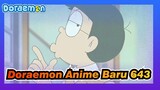 [Doraemon] Anime Baru 643
