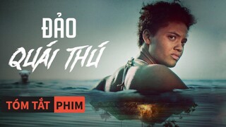 Tóm Tắt Phim Kinh Dị: Sinh Tồn Trên Hoang Đảo Cùng Với Một Con Q.uá.i Th.ú | Quạc Review Phim|