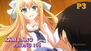 Tóm Tắt Anime Hay: Đi Ở Trọ Tôi Chung Phòng với Dàn Harem Ma Pháp Xinh Đẹp P3 | Review Anime