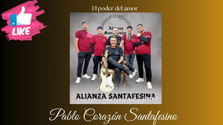 Alianza Santafesina  -  el poder del amor