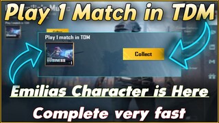 Play 1 Match in TDM | Get Free Emilias Theme Song