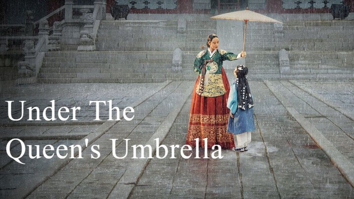 Under The Queen's Umbrella | Episode 1 | Sub Indo