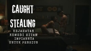 Film Caught Stealing. Kejahatan Komedi Hitam. Impiannya Untuk Pensiun.