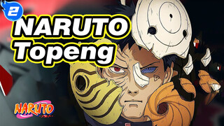 NARUTO|TOpeng——Darah dan keringat tidak bisa di tutupi dengan kekuatan Dewa!_2