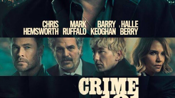 Crime 101 (2026) Full Movie | Chris Hemsworth | Mark Ruffalo | Barry Keoghan | Hale Berry