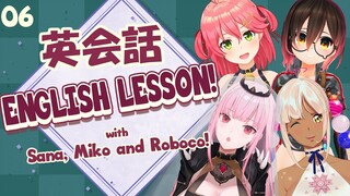 【HOLO ENGLISH LESSON #06】Summer Special! With Sana, Miko and Robocosan!