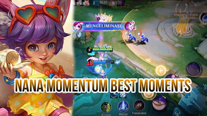 NANA MOMENTUM BEST GAME