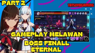 AKHIRNYA TAMAT. Gameplay Melawan Boss Final Game Eternal