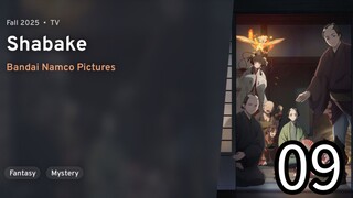 EP 09 SHABAKE