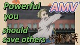 [Jujutsu Kaisen]  AMV | Powerful you should save others
