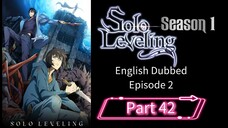 Sololeveling.S1.E2.P42| English Dubbed