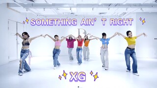 【XG】全网第一!新歌SOMETHING AIN'T RIGHT全曲翻跳【NAEVIS计划】