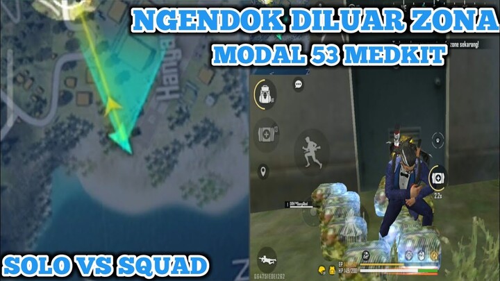 NGENDOK DILUAR ZONA MODAL 53 MEDKIT YANG LAGI VIRAL ‼️ MUSUH AUTO BINGUNG NYARIIN | SOLO VS SQUAD