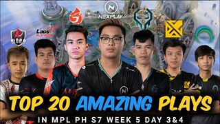 TOP 20 AMAZING PLAYS IN MPL PH S7 WEEK 5 DAY 3&4 - Mobile Legends Bang Bang