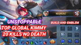 UNSTOPPABLE TOP GLOBAL KIMMY | BEST BUILD