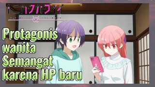 Protagonis wanita Semangat karena HP baru