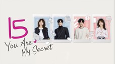 🇨🇳EP15 [AUTO-TR SUB] You Are My Secret (2024)