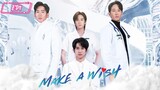 Make a Wish [🇹🇭 Thai BL] EP 1