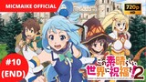 Kono Subarashii Sekai ni Shukufuku wo! Season 2 - Episode 10 (END)