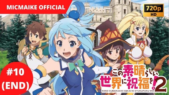 Kono Subarashii Sekai ni Shukufuku wo! Season 2 - Episode 10 (END)