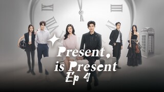 🇨🇳Present is Present | Episode 4 | English Subtitles
